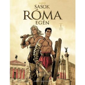 Sasok Róma egén -  I. könyv Sasok Róma egén -  I. könyv