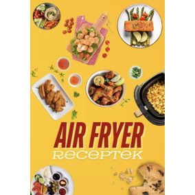 Air fryer receptek Air fryer receptek