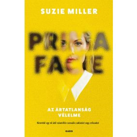 Prima facie - Az ártatlanság vélelme Prima facie - Az ártatlanság vélelme