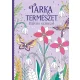 Tarka természet - Bűvös színező
