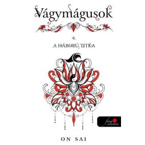 Vágymágusok 4. A háború titka Vágymágusok 4. A háború titka