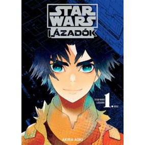 Star Wars: Lázadók 1. – manga Star Wars: Lázadók 1. – manga