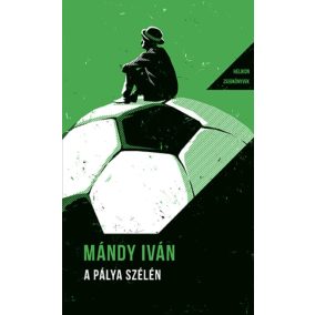 A pálya szélén - Helikon Zsebkönyvek 143. A pálya szélén - Helikon Zsebkönyvek 143.