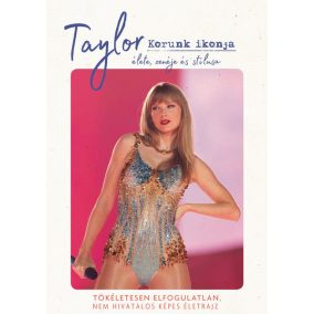 Taylor - Korunk ikonja Taylor - Korunk ikonja