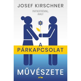 A párkapcsolat művészete A párkapcsolat művészete