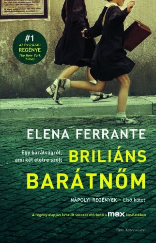Briliáns barátnőm - Nápolyi regények 1.