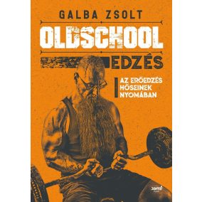Oldschool edzés Oldschool edzés