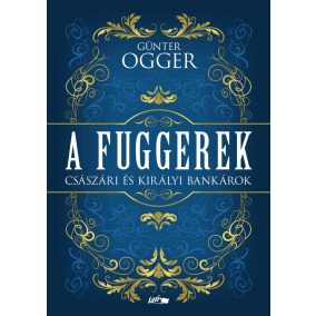 A Fuggerek A Fuggerek