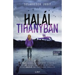 Halál Tihanyban - Balatoni krimik Halál Tihanyban - Balatoni krimik
