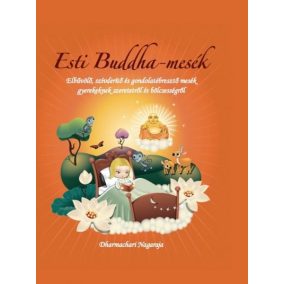 Esti Buddha-mesék Esti Buddha-mesék