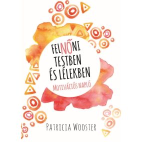 FelNőni testben és lélekben FelNőni testben és lélekben