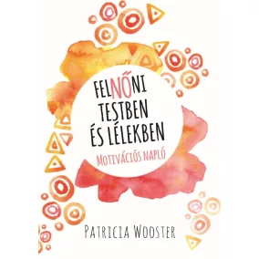 FelNőni testben és lélekben