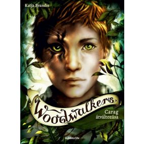 Woodwalkers 1. - Carag átváltozása Woodwalkers 1. - Carag átváltozása
