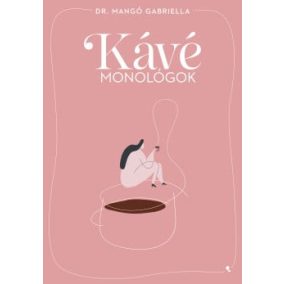 Kávémonológok