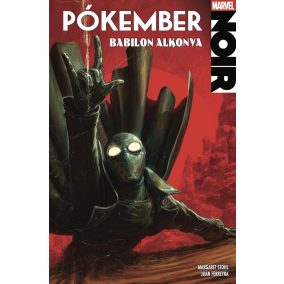 Pókember Noir 3. - Babilon Alkonya Pókember Noir 3. - Babilon Alkonya
