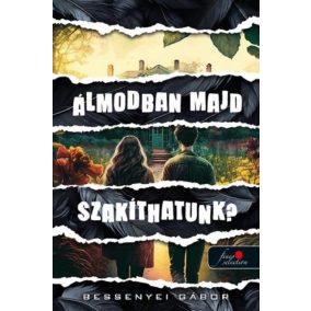 Álmodban majd szakíthatunk? Álmodban majd szakíthatunk?