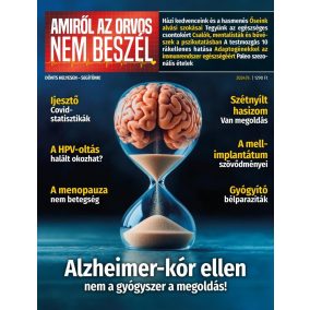 Amiről az orvos nem beszél - 2024/9. Amiről az orvos nem beszél - 2024/9.