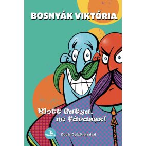 Klott Gatya, ne fárassz! Klott Gatya, ne fárassz!