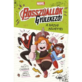 A hazug helyettes (Marvell: Bosszúállók, gyülekező! 2.) A hazug helyettes (Marvell: Bosszúállók, gyülekező! 2.)