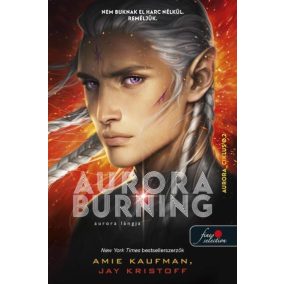Aurora Burning - Aurora lángja (Aurora-ciklus 2.)