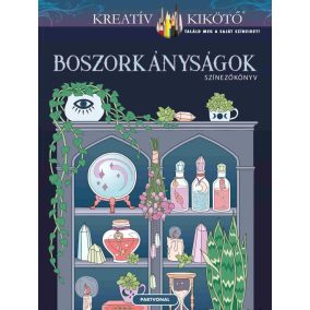 Boszorkányságok - Színezőkönyv Boszorkányságok - Színezőkönyv