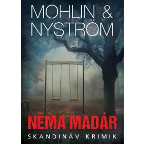 Néma madár Néma madár