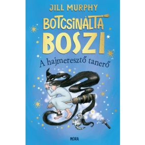 Botcsinálta boszi - A hajmeresztő tanerő Botcsinálta boszi - A hajmeresztő tanerő