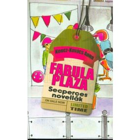 Fabula Pláza - Seperces novellák Fabula Pláza - Seperces novellák