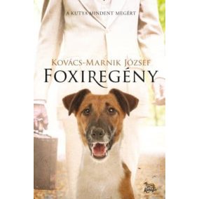 Foxiregény Foxiregény