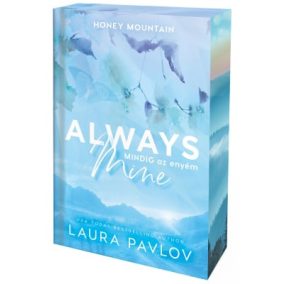 Always Mine – Mindig az enyém - Éldekorált kiadás Always Mine – Mindig az enyém - Éldekorált kiadás