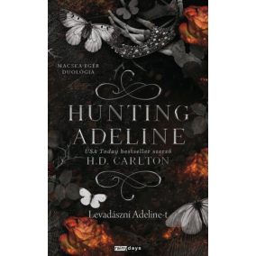 Hunting Adeline - Levadászni Adeline-t - Éldekorált kiadás   Hunting Adeline - Levadászni Adeline-t - Éldekorált kiadás