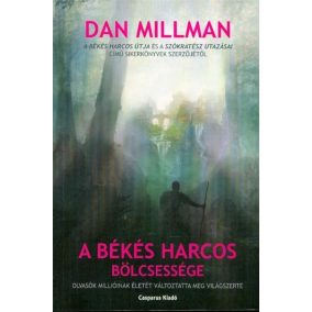 A békés harcos bölcsessége (2. kiadás) A békés harcos bölcsessége (2. kiadás)