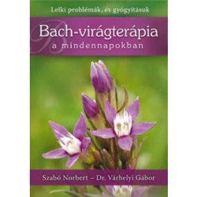 Bach-virágterápia a mindennapokban