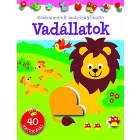 Kedvenceink matricásfüzete - Vadállatok Kedvenceink matricásfüzete - Vadállatok