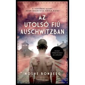 Az utolsó fiú Auschwitzban