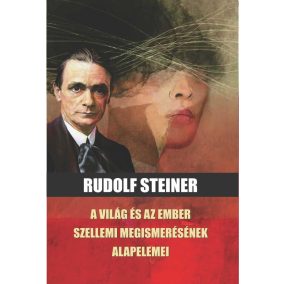 A világ és az ember szellemi  megismerésének alapelemei A világ és az ember szellemi  megismerésének alapelemei