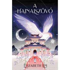 A hajnalszövő (éldekorált) A hajnalszövő (éldekorált)