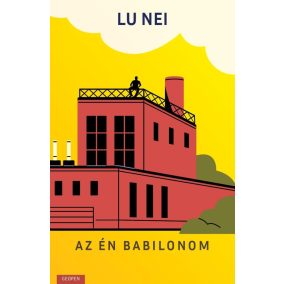 Az én Babilonom Az én Babilonom