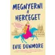 Rendkívüli Nők Szövetsége – Megnyerni a herceget