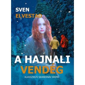 A hajnali vendég A hajnali vendég