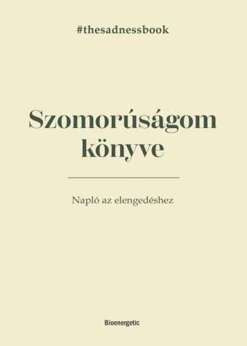 Szomorúságom könyve - The Sadness Book