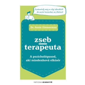 Zsebterapeuta - A pszichológusod, aki mindenhová elkísér Zsebterapeuta - A pszichológusod, aki mindenhová elkísér
