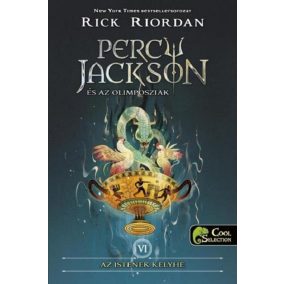 Percy Jackson és az olimposziak 6. - Az istenek kelyhe (kartonált)   Percy Jackson és az olimposziak 6. - Az istenek kelyhe (kartonált)