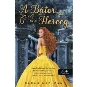 A bátor és a herceg (A Keményöklű Gazfickók 3.)