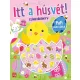 Itt a húsvét! - Színezőkönyv pufi matricákkal