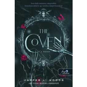 The Coven - A Koven (A csont szövetsége 1.) The Coven - A Koven (A csont szövetsége 1.)