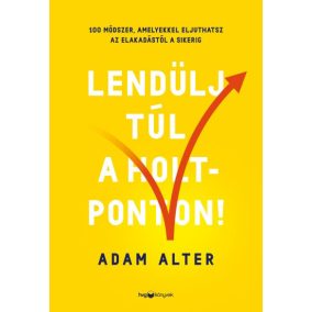Lendülj túl a holtponton! Lendülj túl a holtponton!