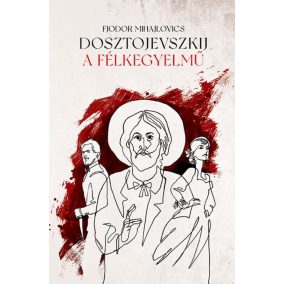 A félkegyelmű A félkegyelmű