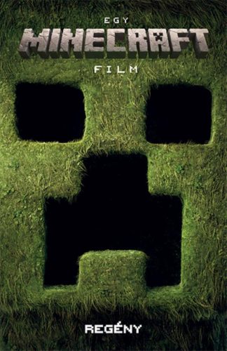 Egy Minecraft film - regény