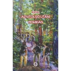 Az utolsó utáni mohikán